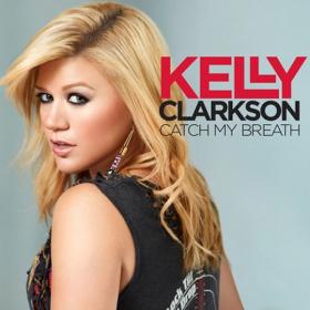 Kelly Clarkson - Catch My Breath [2012 - Single] 320 kbps CBR VYTO [VX] [P2PDL]