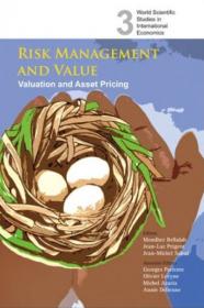 Risk Management And Value Valuation and Asset Pricing