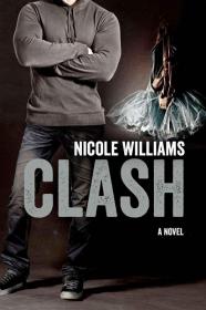 Clash by Nicole Williams (Crash 02)