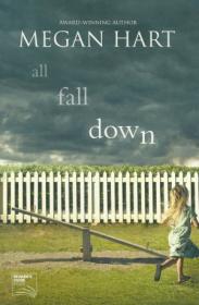 All Fall Down by Megan Hart