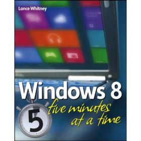 Windows 8 Five Minutes at a Time -Mantesh