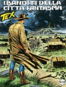 Tex Willer 539 - I banditi della città fantasma