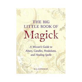 The Big Little Book of Magick - A Wiccan's Guide to Altars, Candles, Pendulums, and Healing Spells -Mantesh