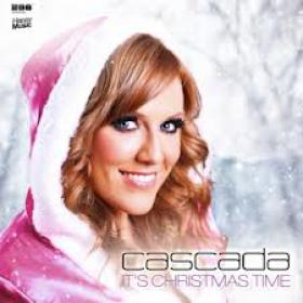 Cascada-Its Christmas Time (iTunes)(2012) 320Kbit(mp3) DMT