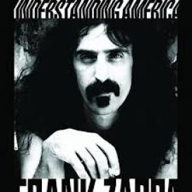 Frank Zappa-Understanding America (2012) 320Kbit(mp3) DMT