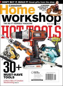 Home Workshop - 30+ Must Have Hot Tools (Winter 2013)