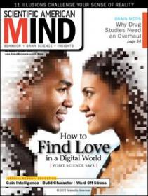 Scientific American Mind - How To Find Love in a Digital World (September,October 2012)