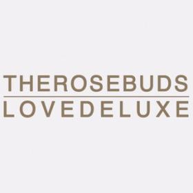 The Rosebuds-Love Deluxe (2012) 320Kbit(mp3) DMT