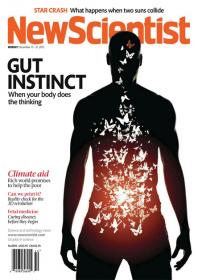 New Scientist - GUT Instinct When Your Body Does Thinking(15 December 2012 (UK))