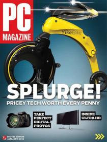 PC Magazine - Splurge! Pricey Tech Worth Every Penny (January 2013)