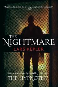 The Nightmare by Lars Kepler (Joona Linna 02)