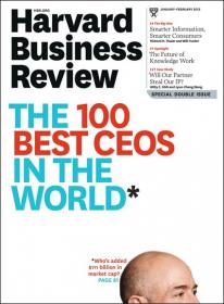 Harvard Business Review USA - The 100 Best CEOs in the World (JanuaryFebruary 2013 (HQ PDF))