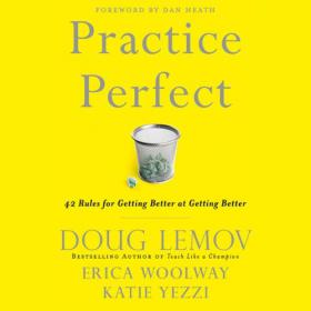 Practice Perfect - 42 Rules for Getting Better at Getting Better 2012 -Mantesh