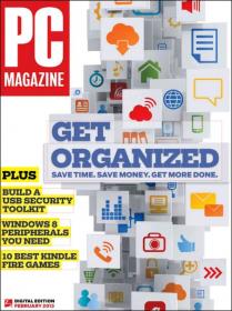 PC Magazine - Get Organized Plus Build A USB Securoty Toolkit (February 2013)