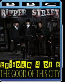 BBC - Ripper Street 1x04 The Good of This City [MP4-AAC](oan)