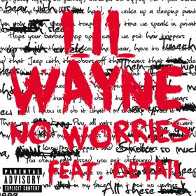 Lil Wayne ft  Detail - No Worries (Explicit) 1080p [Sbyky]