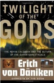 Twilight of the Gods-The Mayan Calendar and the Return of the Extraterrestrials [Team Nanban]