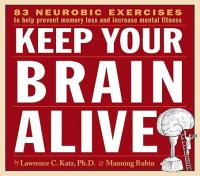 Keep Your Brain Alive - 83 Neurobic Exercises to Help Prevent Memory Loss and Increase Mental Fitness-Mantesh