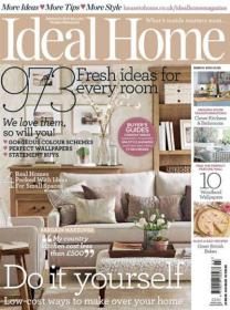 Ideal Home - 973 Fresh Ideas for Every Room (March 2013)