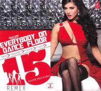 Everybody On Dance Floor 15 (2012)By~loveislifeforlovers@gmail com~NIKHIL
