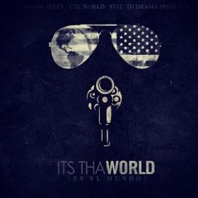 DJ_Drama-Young_Jeezy-Its_Tha_World
