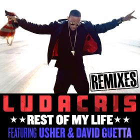 Rest of My Life (Remixes) [feat  Usher & David Guetta] - EP(kely258)