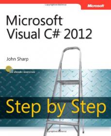 Microsoft Visual C Sharp 2012 Step By Step (TRUE PDF)