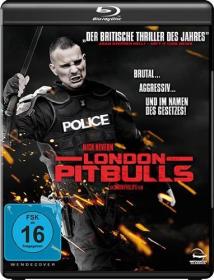 London Pitbulls 2012 720p BluRay x264-EPHEMERiD [PublicHD]