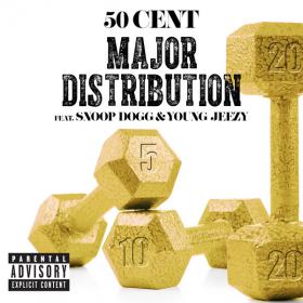 Major Distribution (Explicit Version) [feat  Snoop Dogg & Young Jeezy] - Single