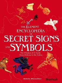 The Element Encyclopedia of Secret Signs and Symbols -Mantesh