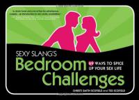 Sexy Slang's Bedroom Challenges - 69 Ways to Spice up Your Sex Life -Mantesh