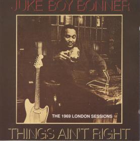 Juke Boy Bonner  Things Aint Right(blues)(mp3@320)[rogercc][h33t]