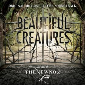 Thenewno2 - Beautiful Creatures (Original Motion Picture Soundtrack) 2013 OST 320kbps CBR MP3 [VX]