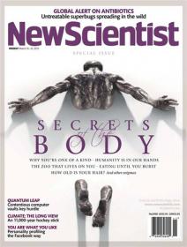 New Scientist - The Secrets of The Body (16 March 2013)