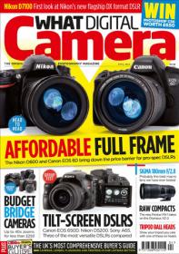 What Digital Camera - Affordable Full Frame Plus Budget Bridge Cameras (April 2013)