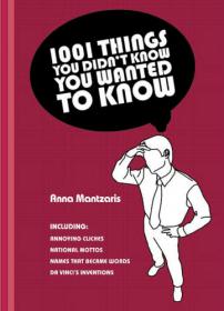 1001 Things You Didn't Know You Wanted To Know (Pdf,Epub,Mobi) -Mantesh