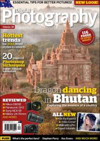 Digital Photography - Dragon Dancing in Bhutan + 20 Pages of Photoshop Techniques (Volume 30, 2013)