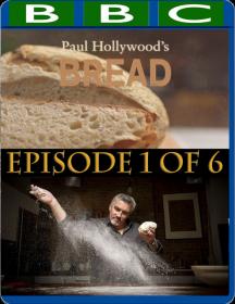 BBC - Paul Hollywoods Bread-Classic Bread [MP4-AAC](oan)