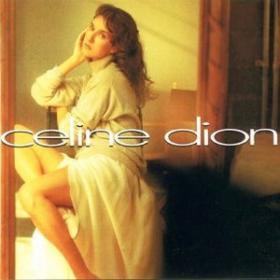 Celine Dion - 14 Albums 1992 - 2008 [FLAC] [h33t] - Kitlope