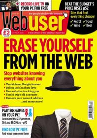 Webuser - Erase Yourself From the WEB - Stop Websites Knowing Everything About You (21 March 2013)