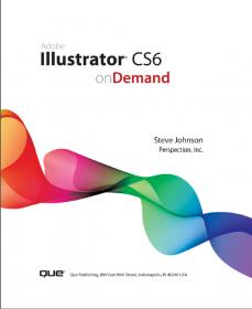 Adobe Illustrator CS6 on Demand, 2nd Edition