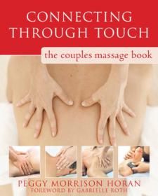 Connecting Through Touch - The Couples' Massage Book -Mantesh