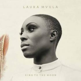 Laura Mvula- Sing To The Moon- (Deluxe Edition)- [2013]- NewMp3Club