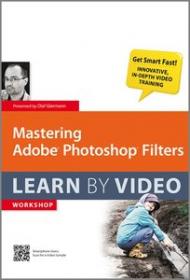 Video2Brain - Mastering Adobe Photoshop Filters Learn by Video