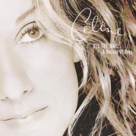 Celine Dion - All The Way