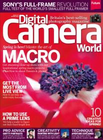 Digital Camera World - Master the ARt of MACRO (Spring 2013)