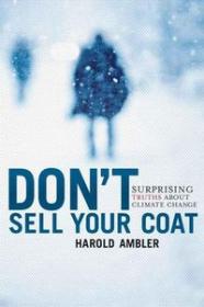 Don't Sell Your Coat - Surprising Truths About Climate Change