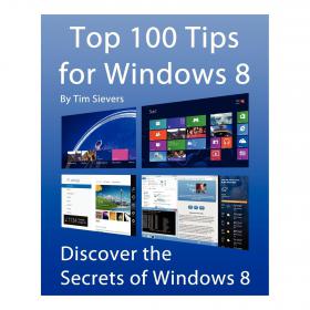 Top 100 Tips for Windows 8 Discover the Secrets of Windows 8 (Pdf,Epub,Mobi) -Mantesh
