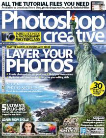 Photoshop Creative UK - Layer Your Photos + Stock Photo Secrets (Issue 99, 2013)