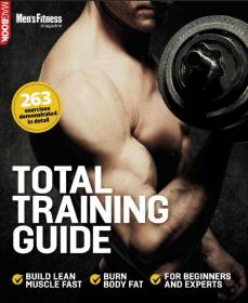 Men's Fitness Total Training Guide - Build Lean Muscle FAST
